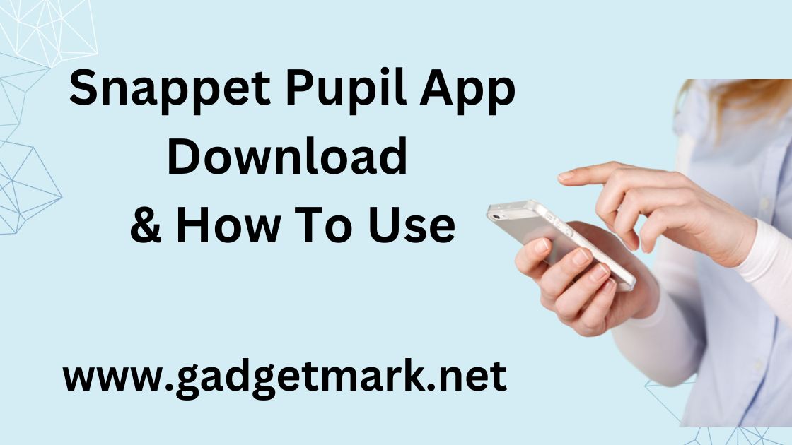 Snappet Pupil App Download & How To Use